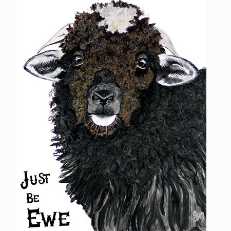 11x14 Prints - Just Be Ewe (with text)
